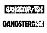 gangster-ish! Die Cut Sticker